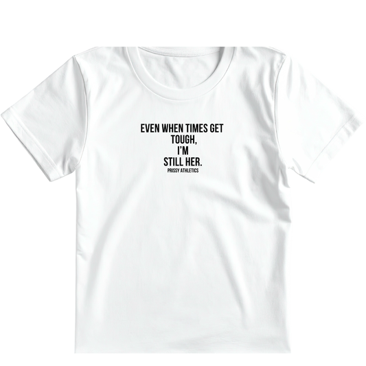 Still Her Tee