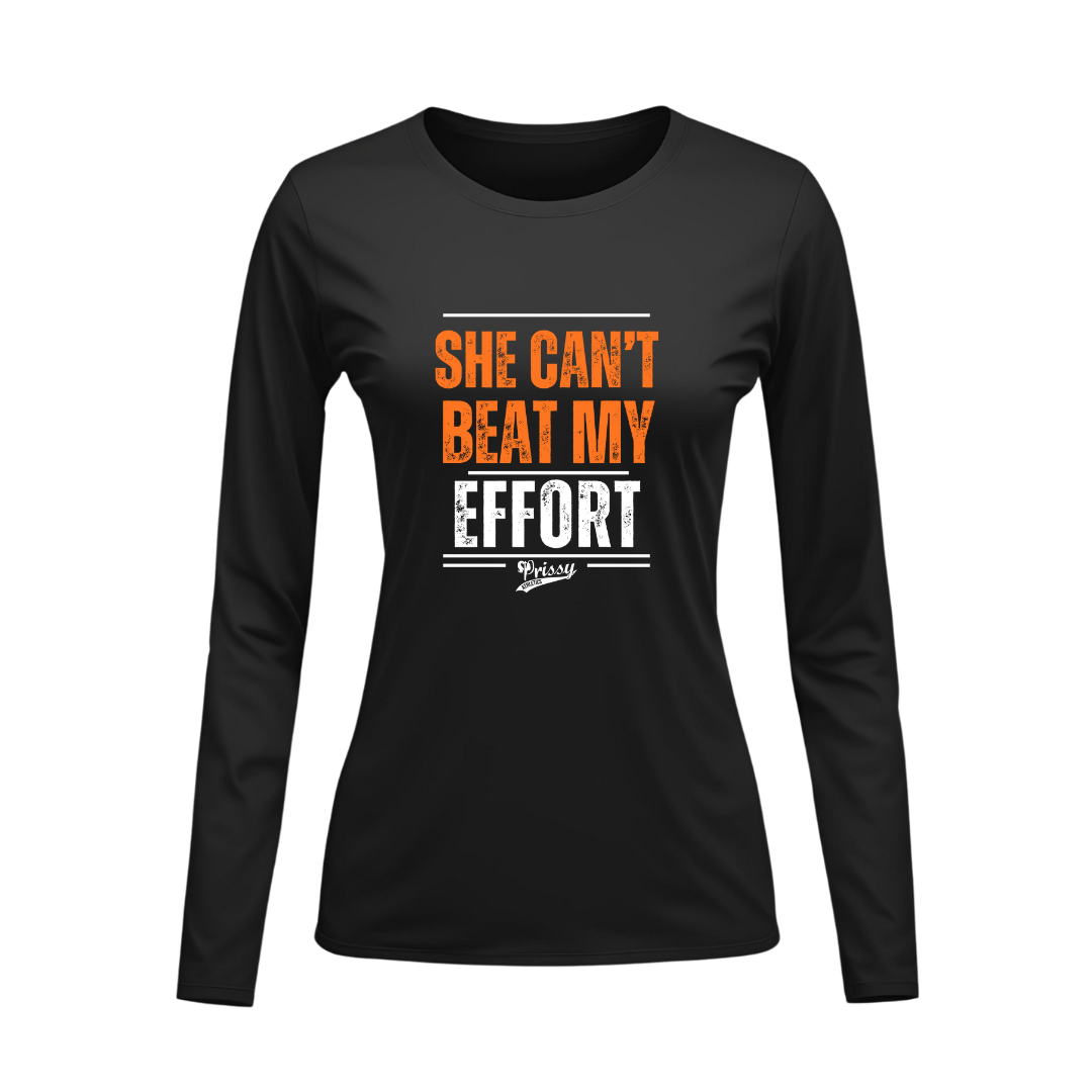 "She Can't Beat My Effort" Orange Long Sleeve Tee